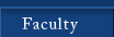 Faculty